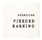 FURNITURE PIERCED EARRING